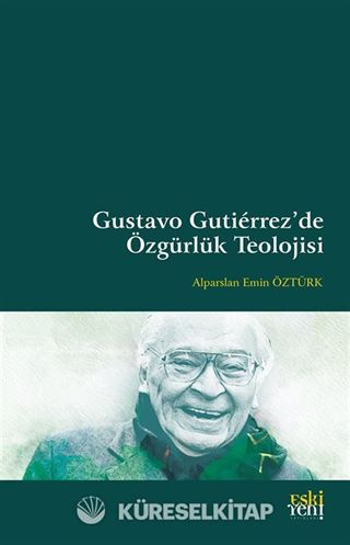 Gustavo Gutiérrez'de Özgürlük Teolojisi