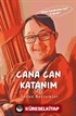 Cana Can Katanım