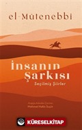 El-Mütenebbi İnsanın Şarkısı (Seçilmiş Şiirler)