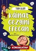 Kainat Gezgini Efecan (10 Kitap)