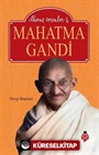 Mahatma Gandi / İlham Verenler 4