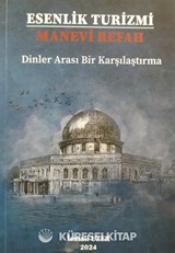 Esenlik Turizmi Manevi Refah