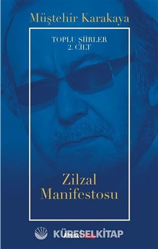 Zilzal Manifestosu / Toplu Şiirler 2. Cilt