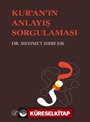 Kuran'ın Anlayış Sorgulaması