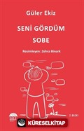 Seni Gördüm Sobe