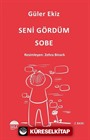 Seni Gördüm Sobe