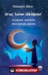 Oruç Tutan Hikayeler (10-15 Yaş)