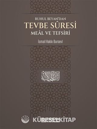 Ruhul Beyan'dan Tevbe Suresi Meal ve Tefsiri