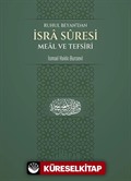 Ruhul Beyan'dan İsra Suresi Meal ve Tefsiri