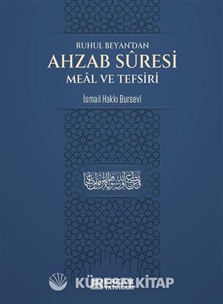 Ruhul Beyan'dan Ahzab Suresi Meal ve Tefsiri