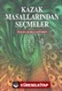 Kazak Masalından Seçmeler