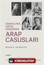 Osmanlı'nın Çöküş Döneminde Arap Casusları