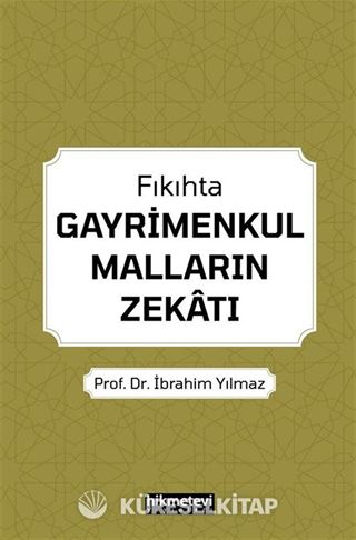 Fıkıhta Gayrimenkul Malların Zekatı