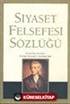 Siyaset Felsefesi Sözlüğü (ciltsiz)