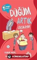 Düğüm Artık Çözülüyor