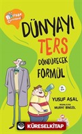 Dünyayı Ters Döndürecek Formül!