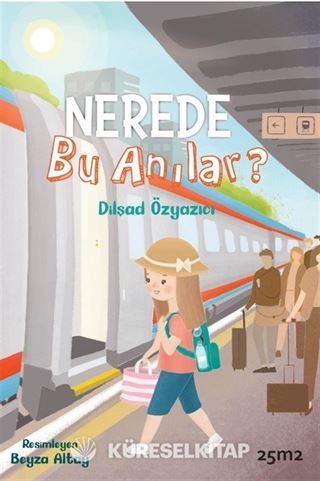 Nerede Bu Anılar?