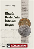 İlhanlı Devleti'nin İktisadi Hayatı