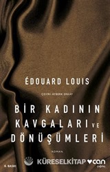 Bir Kadının Kavgaları ve Dönüşümleri