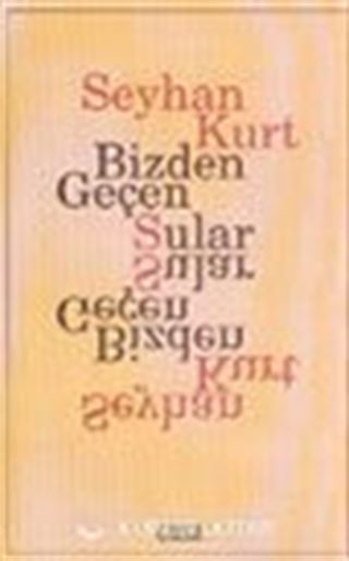 Bizden Geçen Sular