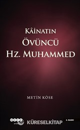 Kainatın Övüncü Hz. Muhammed