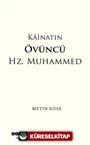 Kainatın Övüncü Hz. Muhammed