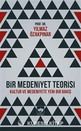Bir Medeniyet Teorisi