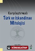 Karşılaştırmalı Türk ve İskandinav Mitolojisi