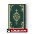 Orta Boy Kur'an-ı Kerim Yeni Cilt (Yeşil, Mühürlü)