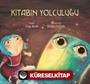 Kitabın Yolculuğu (Karton Kapak)