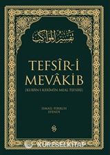 Tefsir-i Mevakib Kur'an-ı Kerimin Meal Tefsiri (2 Cilt)