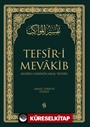 Tefsir-i Mevakib Kur'an-ı Kerimin Meal Tefsiri (2 Cilt)