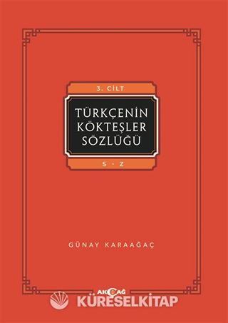 Türkçenin Kökteşler Sözlüğü (3 Cilt Takım)