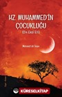 Hz. Muhammed'in (s.a.v.) Çocukluğu (O'n Eksi Elli)