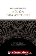 Kur'an-ı Kerim'deki Bütün Dua Ayetleri