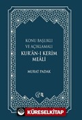 Konu Başlıklı ve Açıklamalı Kur'an-ı Kerim Meali (Büyük Boy)