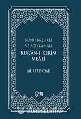 Konu Başlıklı ve Açıklamalı Kur'an-ı Kerim Meali (Büyük Boy)