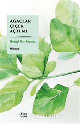 Ağaçlar Çiçek Açtı Mı