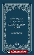 Konu Başlıklı ve Açıklamalı Kur'an-ı Kerim Meali (Mavi)