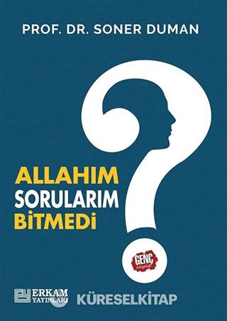 Allah'ım Sorularım Bitmedi?