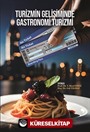 Turizmin Gelişiminde Gastronomi Turizmi