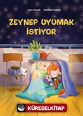 Zeynep Uyumak İstiyor