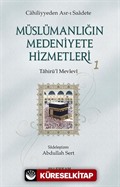 Müslümanlığın Medeniyete Hizmetleri 1