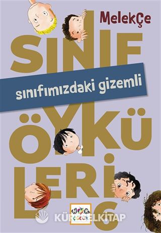 Sınıf Öyküleri 6 / Sınıfımızdaki Gizemli