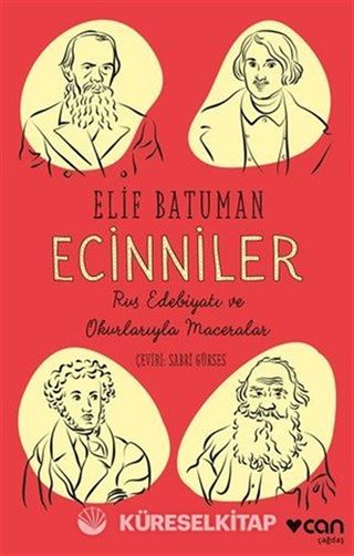 Ecinniler: Rus Edebiyatı ve Okurlarıyla Maceralar