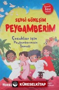 Sevgi Güneşim Peygamberim