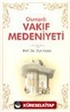 Osmanlı Vakıf Medeniyeti