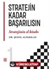 Stratejin Kadar Başarılısın 'Stratejinin El Kitabı' 1