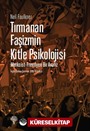 Tırmanan Faşizmin Kitle Psikolojisi