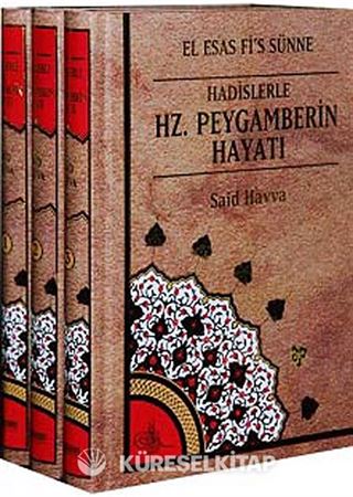 El-Esas Fi's Sunne - Hadislerle Hz. Peygamber'in Hayatı 3 Cilt Takım